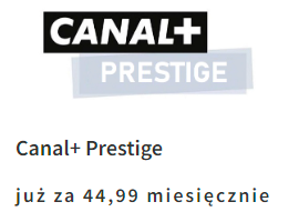 Canal + PRESTIGE